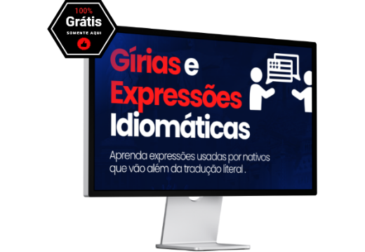 Gírias e Expressões Idiomáticas